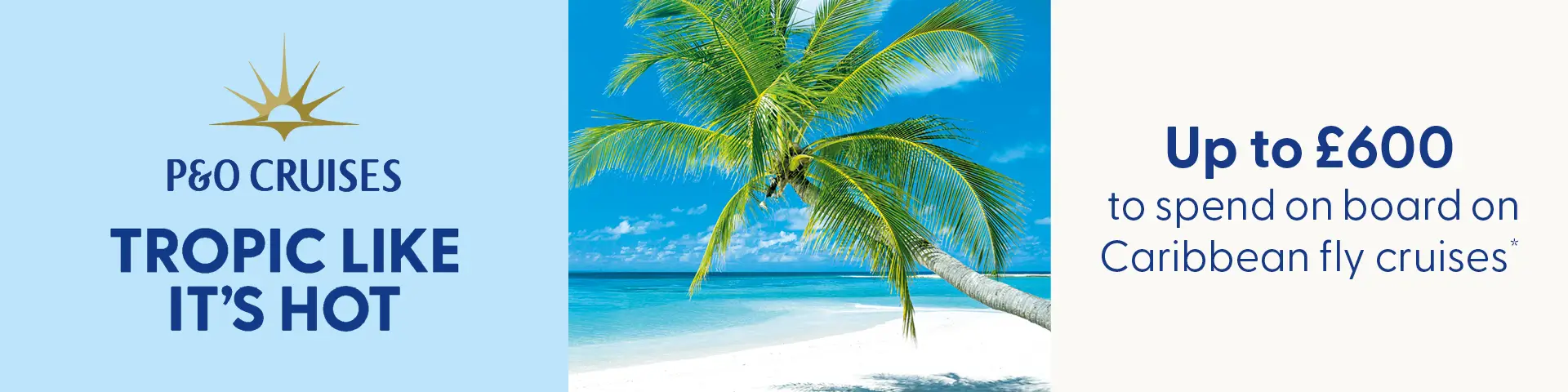 P&O Up to £600 Onboard Spend